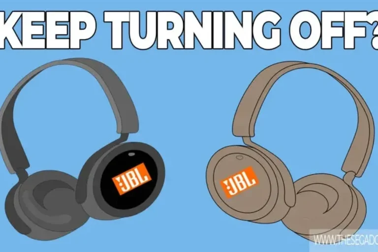 Why Does My JBL Headphones Keep Turning Off Fixes Guide
